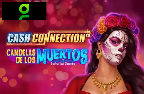 Cash Connection - Candelas de Los Muertos - Señorita Suerte